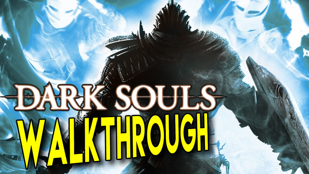 walkthrough-with-commentary-dark-souls-wikigameguides